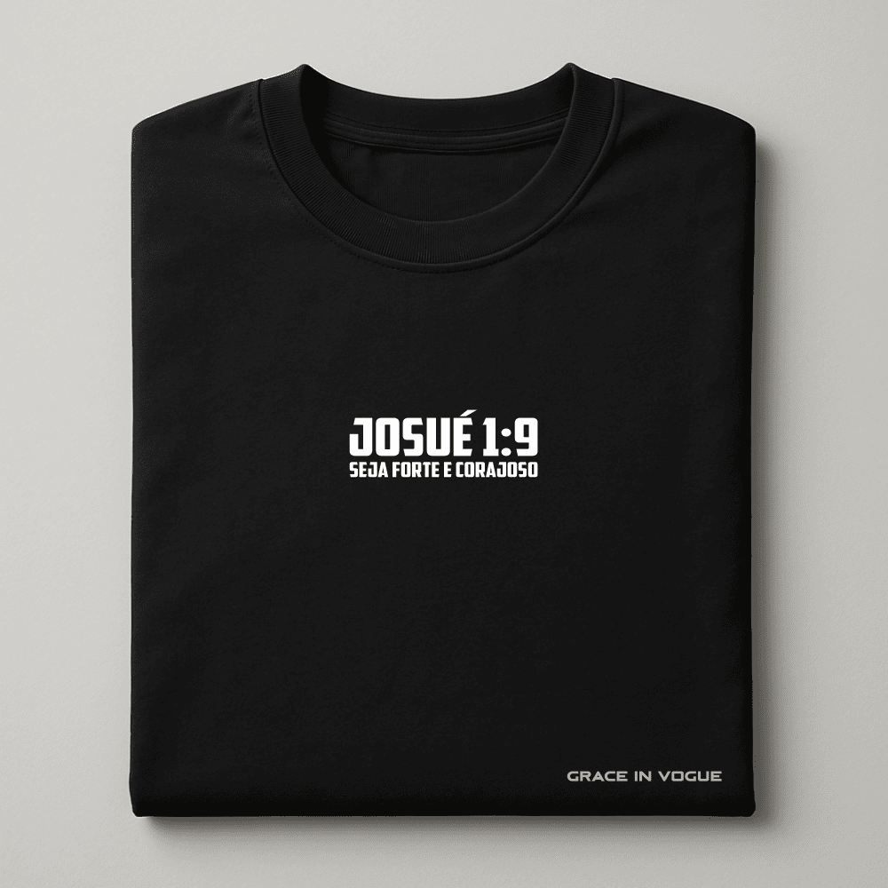 Camiseta Masculina Seja Forte e Corajoso