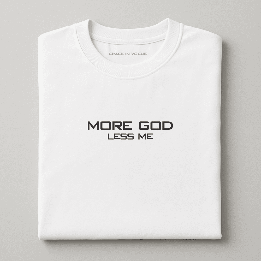 Camiseta Masculina More God Less me