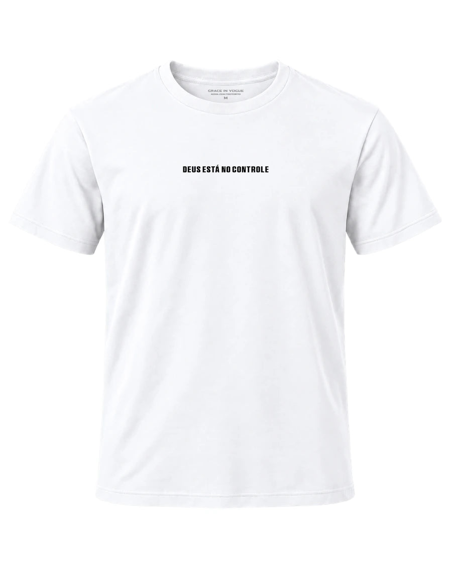 Camiseta Masculina Deus está no Controle