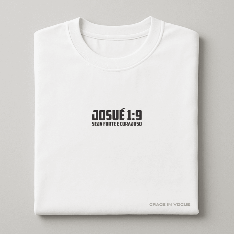 Camiseta Masculina Seja Forte e Corajoso