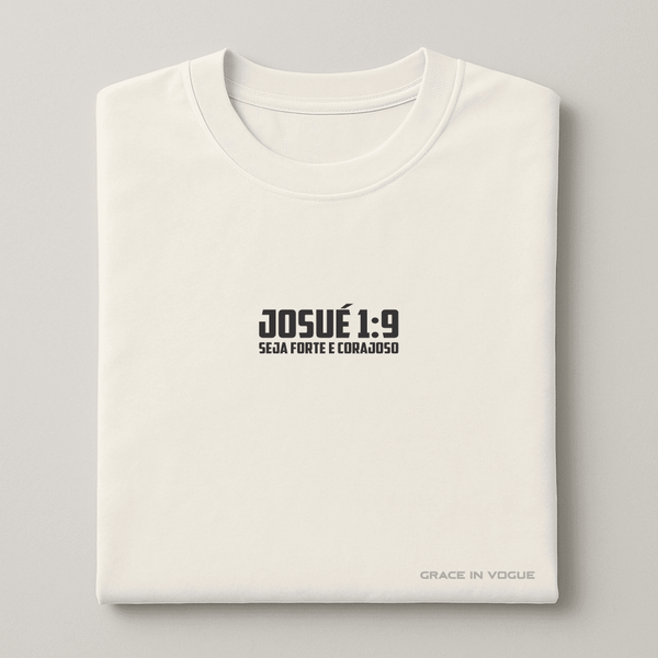 Camiseta Masculina Seja Forte e Corajoso